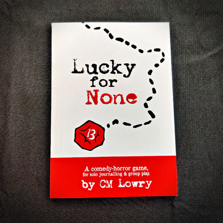 Lucky for None - Campaign Supplies