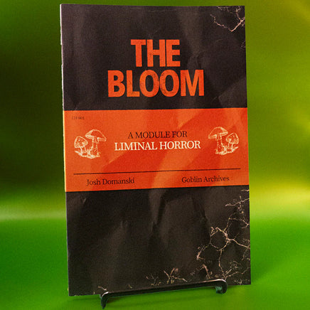 The Bloom - for Liminal Horror - Campaign Supplies