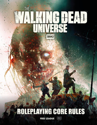 The Walking Dead Universe RPG Core Rules - Campaign Supplies