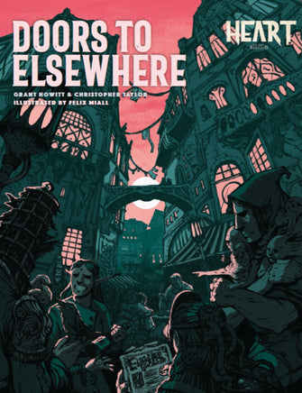 Heart: Doors To Elsewhere - Campaign Supplies