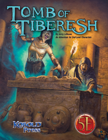 Tomb of Tiberesh for 5th Edition - Campaign Supplies