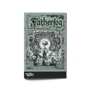 Fatherfog 0e:  New RPG from Tuesday Knight Games