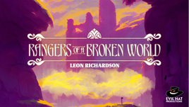 Rangers of a Broken World