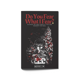 Do You Fear What I Fear?