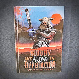 Bloody & Alone in Appalachia