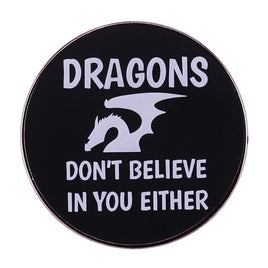Dragons Don't Believe In You - Campaign Supplies
