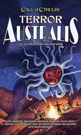 Call of Cthulhu: Terror Australis - Call of Cthulhu in the Land Down Under - Campaign Supplies