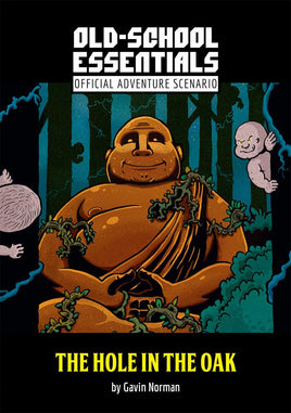 Old School Essentials: The Hole in the Oak - Campaign Supplies