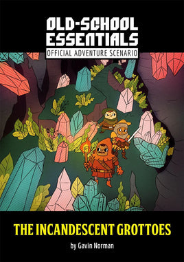 Old School Essentials: The Incandescent Grottoes - Campaign Supplies