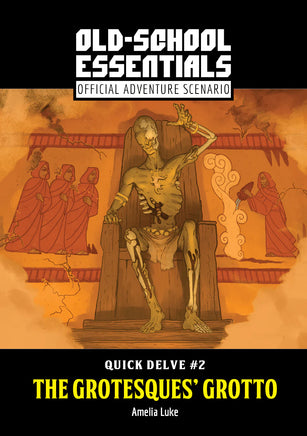 Old School Essentials: Quick Delve #2 - The Grotesques' Grotto - Campaign Supplies