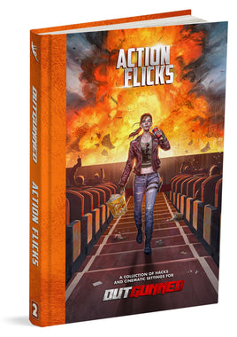 Outgunned Action Flicks - volume 1 - Campaign Supplies