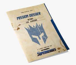 Outgunned Superheroes Mission Dossier: King of Ashes