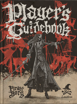 Pirate Borg Player's Guidebook (HC) - Campaign Supplies