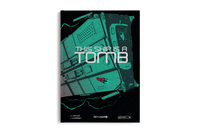 This Ship Is A Tomb - Campaign Supplies
