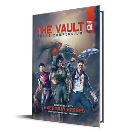 Everyday Heroes: The Vault - Rules Compendium - Campaign Supplies