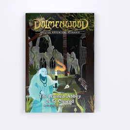Dolmenwood - Official Adventure Scenario: The Ruined Abbey of St Clewyd - Campaign Supplies