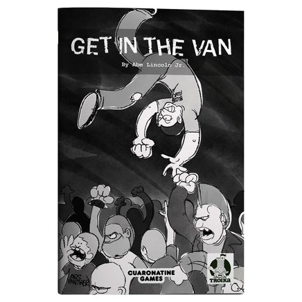 Get In The Van - Campaign Supplies