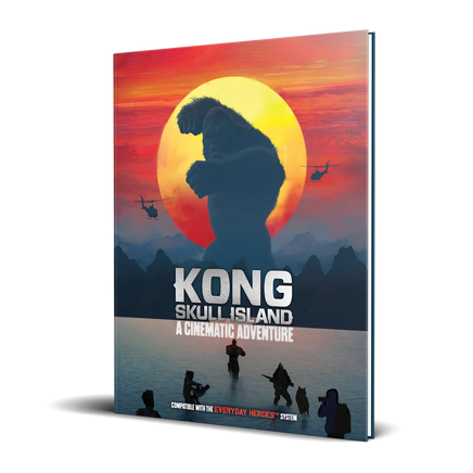 Everyday Heroes:  Kong: Skull Island Cinematic Adventure - Campaign Supplies