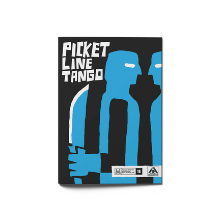 Picket Line Tango - Campaign Supplies