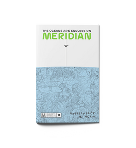 The Oceans are Endless on Meridian