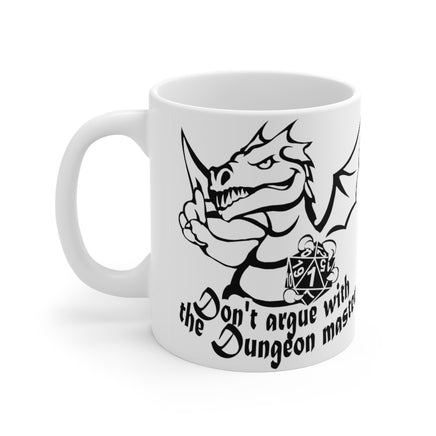 Don't Argue With The Dungeon Master Coffee Cup - Campaign Supplies
