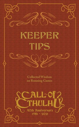 Call of Cthulhu: Keeper Tips Book: Collected Wisdom - Campaign Supplies