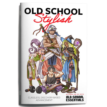 Old School Essentials:  Old School Stylish - Campaign Supplies
