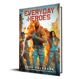 Everyday Heroes:  Core Rulebook - Campaign Supplies