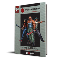 Everyday Heroes:  Core Rulebook: Special Edition - Campaign Supplies