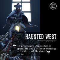 Haunted West RPG - Campaign Supplies