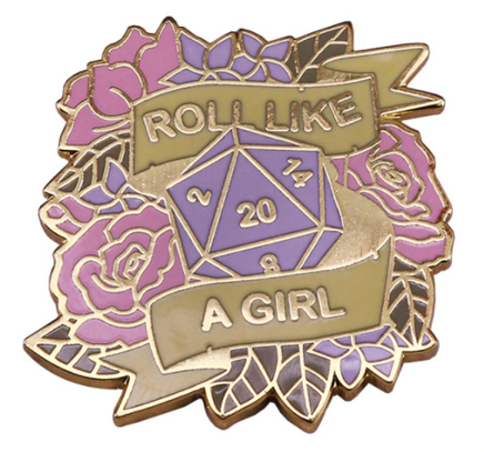 Roll Like A Girl Enamel Pin - Campaign Supplies